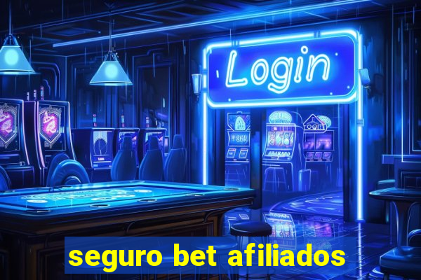 seguro bet afiliados