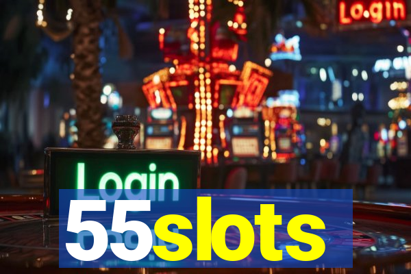 55slots