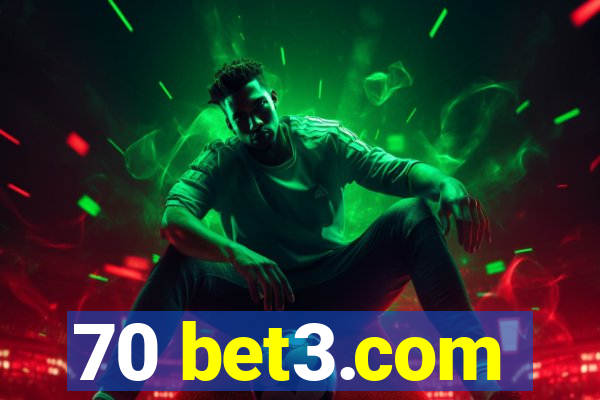 70 bet3.com