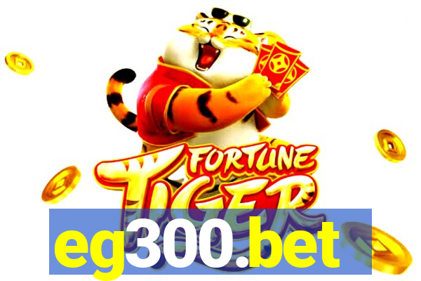 eg300.bet