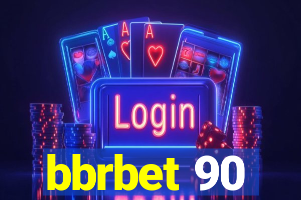 bbrbet 90