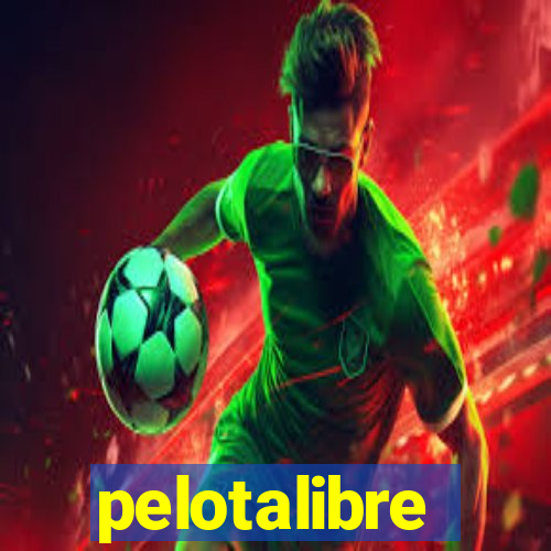 pelotalibre