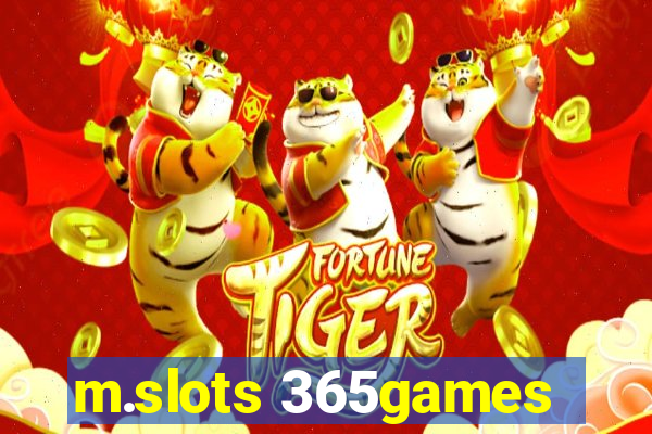 m.slots 365games