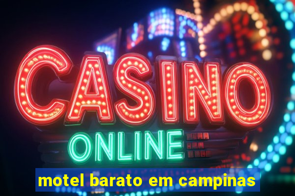 motel barato em campinas