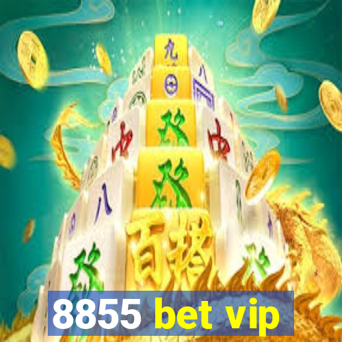 8855 bet vip