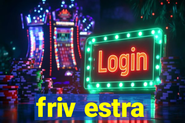 friv estra