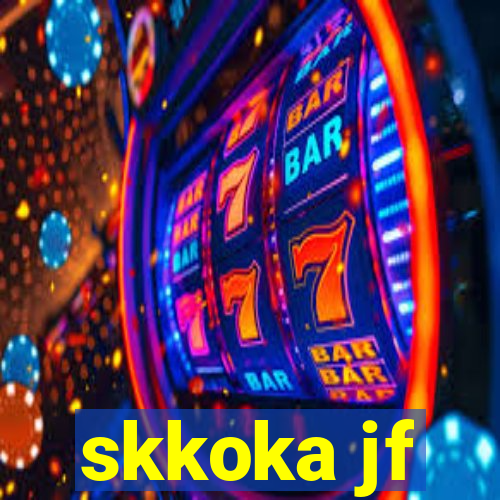 skkoka jf