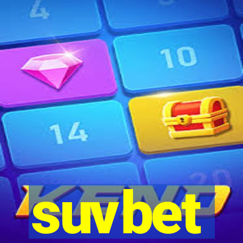 suvbet