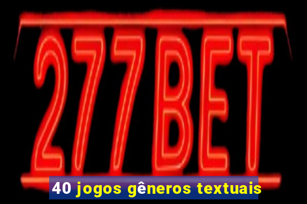 40 jogos gêneros textuais