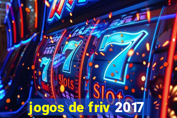 jogos de friv 2017