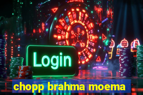 chopp brahma moema