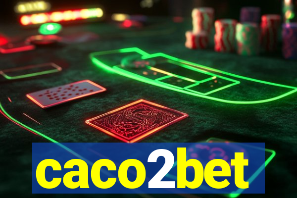 caco2bet