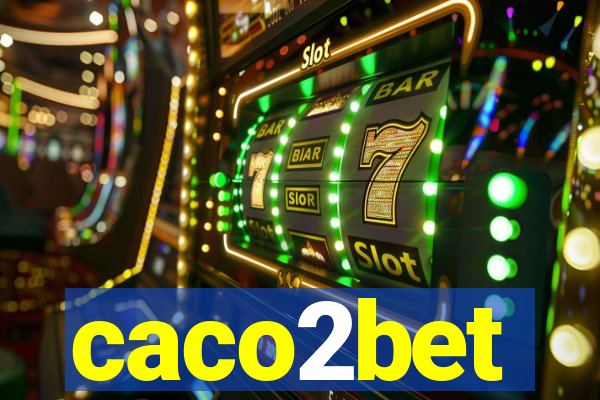 caco2bet