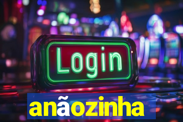 anãozinha