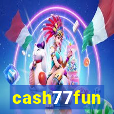 cash77fun