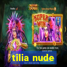 tilia nude