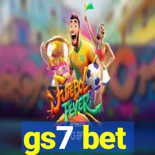 gs7 bet