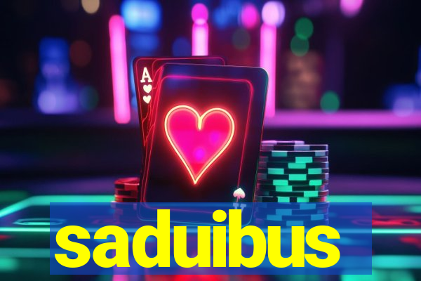 saduibus