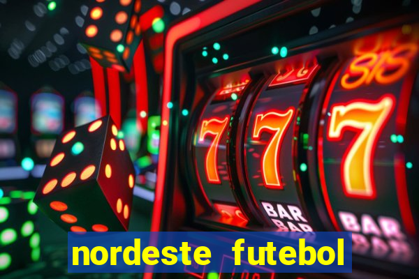 nordeste futebol net vip