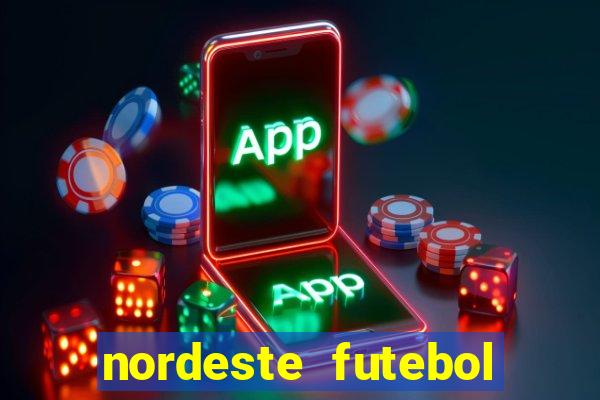 nordeste futebol net vip