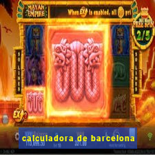 calculadora de barcelona