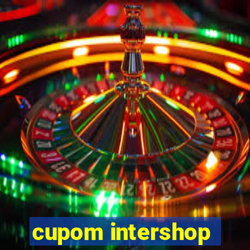 cupom intershop