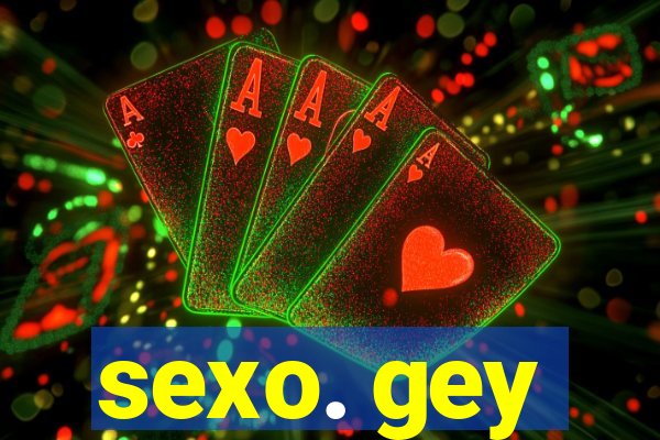 sexo. gey