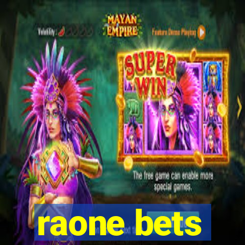 raone bets