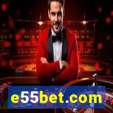 e55bet.com