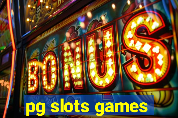 pg slots games