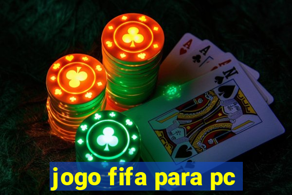 jogo fifa para pc