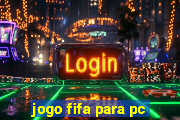 jogo fifa para pc