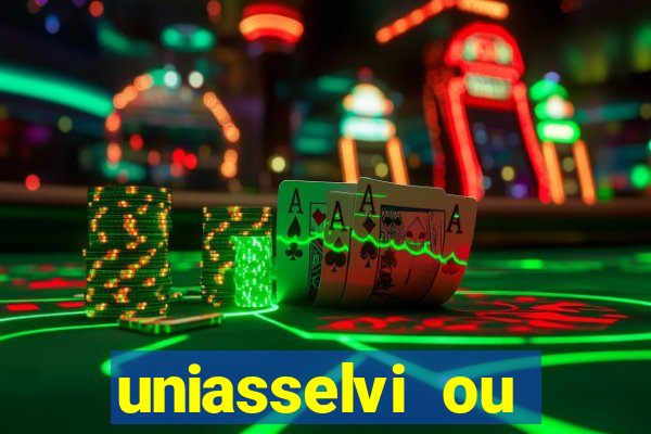 uniasselvi ou cruzeiro do sul