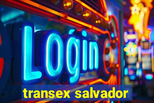 transex salvador