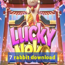 7 rabbit download