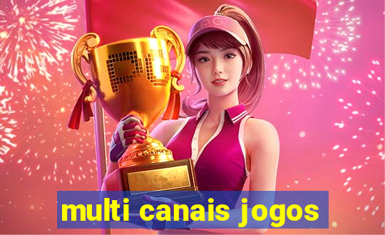 multi canais jogos