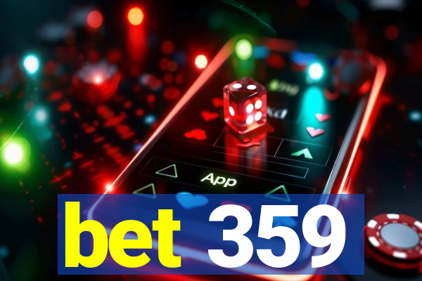 bet 359