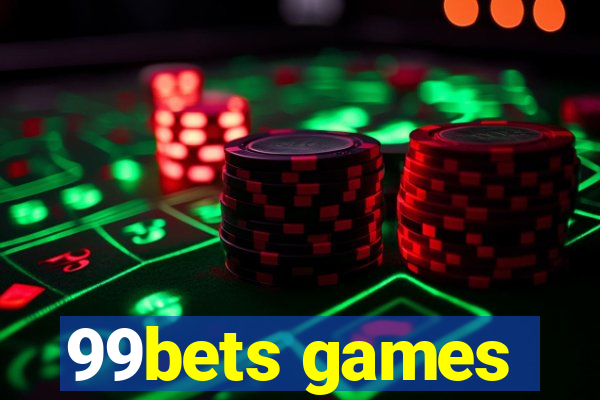 99bets games