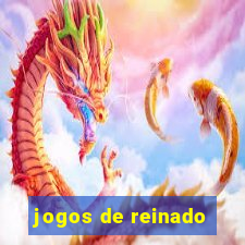 jogos de reinado