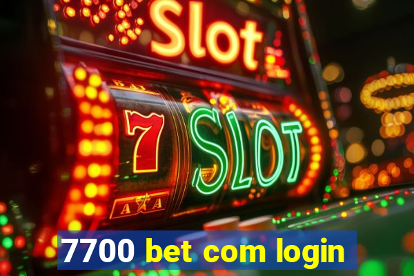 7700 bet com login