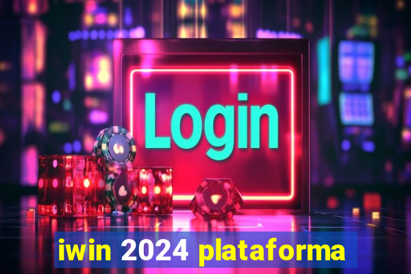 iwin 2024 plataforma