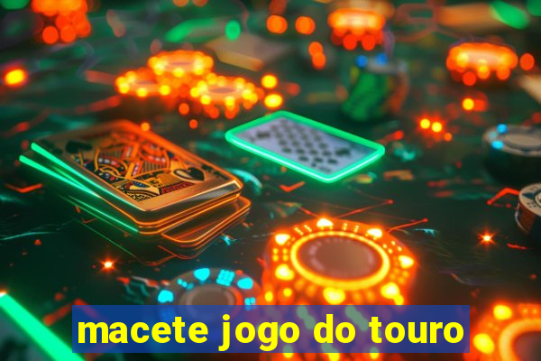 macete jogo do touro