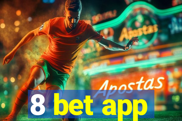 8 bet app