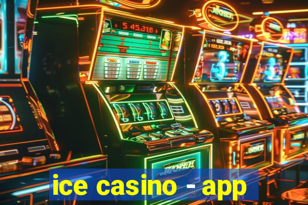 ice casino - app