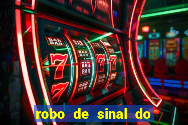 robo de sinal do fortune tiger