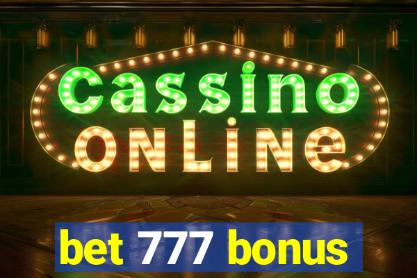 bet 777 bonus