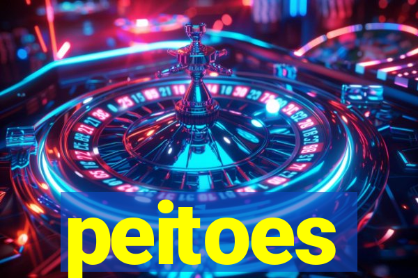 peitoes