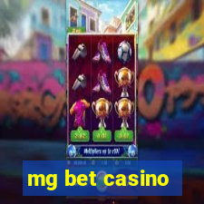 mg bet casino