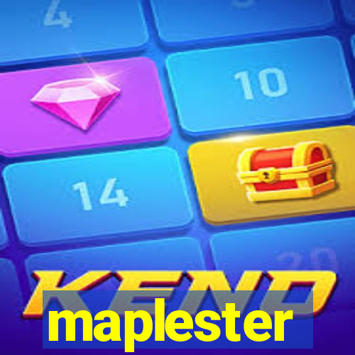 maplester