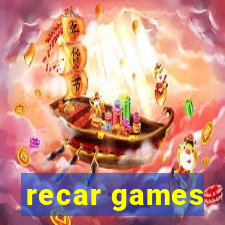 recar games